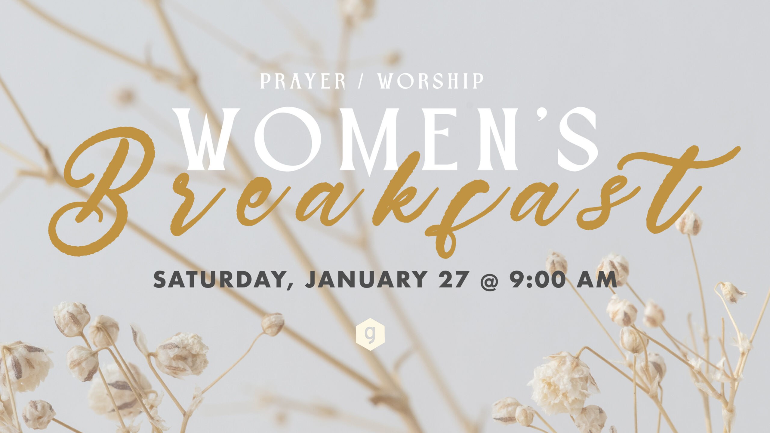 Women's Worship & Prayer Breakfast - The Grove Church